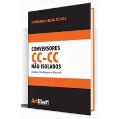 Conversores Cc-Cc não Isolados. Análise, Modelagem e Controle