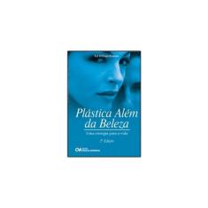 Plástica Além Da Beleza