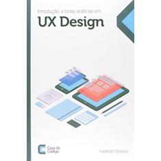Introdução e Boas Práticas em Ux Design