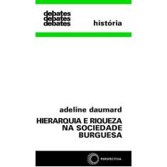 Livro - Hierarquia e riqueza na sociedade burguesa