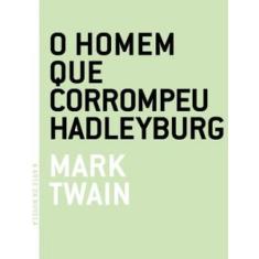 Homem que corrompeu hadleyburg, o - GRUA LIVROS, 3