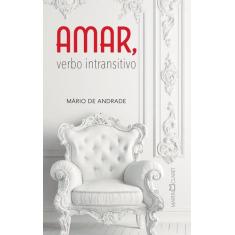 Livro - Amar, verbo intransitivo