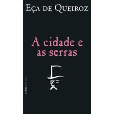 Livro - A cidade e as serras