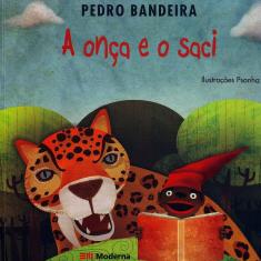Livro - A Onça e o Saci - Pedro Bandeira