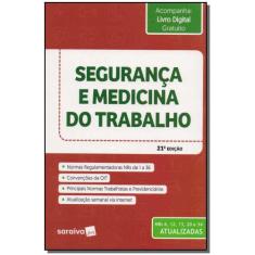 Segurança e Medicina do Trabalho - SARAIVA (JURIDICOS) - GRUPO SARAIVA
