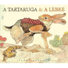 Livro - A Tartaruga E A Lebre