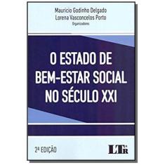 Estado De Bem-Estar Social No Seculo Xxi,O-02Ed/18