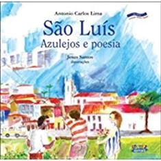 São Luís: azulejos e poesia