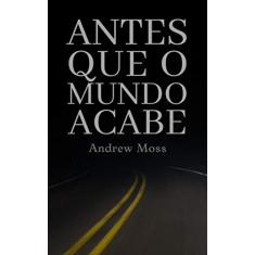 Antes que o Mundo Acabe