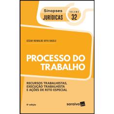 Livro - Sinopses jurídicas: Processo do trabalho - 6ª edição de 2019