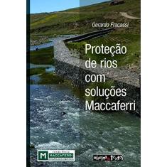 Proteção de Rios com Soluções Maccaferri