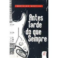 Antes tarde do que sempre