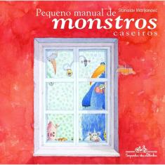Pequeno manual de monstros caseiros