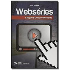 Webséries - Criacão E Desenvolvimento