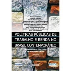 Políticas públicas de trabalho e renda no Brasil contemporâneo