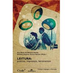 Livro - Leitura - Práticas, impressos, letramentos