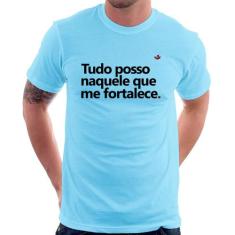 Camiseta Tudo posso naquele que me fortalece - Foca na Moda, Azul bebê