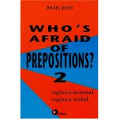 Who's Afraid of Prepositions? 2