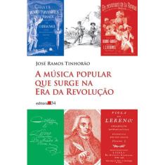 A Musica Popular Que Surge Na Era Da Revolução