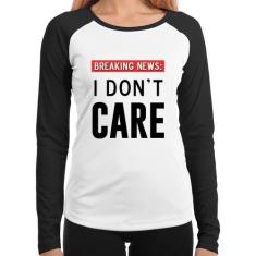 Baby Look Raglan I don't care Manga Longa - Foca na Moda, Branco, Pret