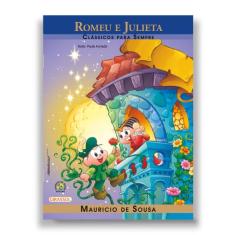 Livro - Turma da Mônica - Clássicos para Sempre - Romeu e Julieta