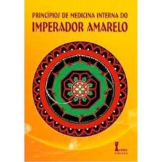 Livro Princípios De Medicina Interna Do Imperador Amarelo