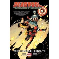 Deadpool: Três Homens Em Conflito