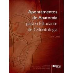 Apontamentos de Anatomia para o Estudante de Odontologia - Phorte