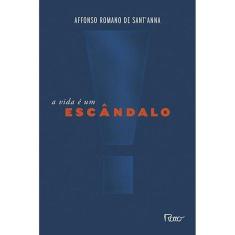 A vida é um escândalo 