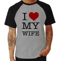 Camiseta Raglan I Love My Wife - Foca na Moda, Cinza, Preto, M