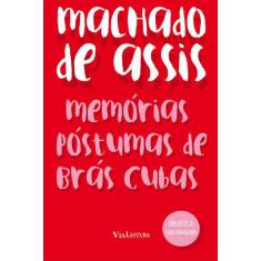Livro - Memórias Póstumas De Brás Cubas - Machado De Assis