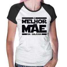 Baby Look Raglan A Melhor Mãe da Galáxia - Foca na Moda, Branco, Preto