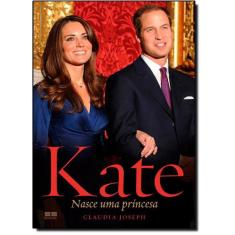 Livro Kate: Nasce Uma Princesa