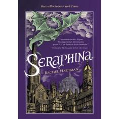 Seraphina - A Garota Com Coração De Dragão 1ª Ed.