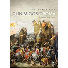 Livro - Os Inimigos De Roma