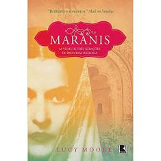 Maranis: Três gerações de princesas indianas: Três gerações de princesas indianas