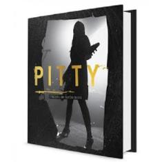 Pitty - Cronografia: Uma Trajetoria Em Fotos - Edicoes Ideal