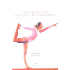 Deus Sabe Que Voce Gostaria De Ter Outro Corpo - 1