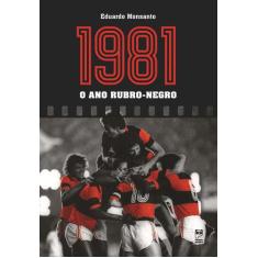Livro - 1981 - O Ano Rubro-Negro