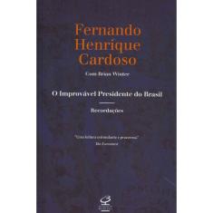 Livro - O Improvável Presidente do Brasil