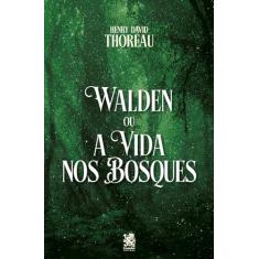 Walden ou a Vida nos Bosques