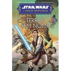 Star Wars - The High Republic Adventures - Terror Sem Nome - PANINI - 