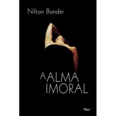 Livro - A Alma Imoral