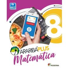 Livro Araribá Plus Matemática 8º Ano - Obra Coletiva