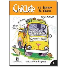 Chiclete E O expresso das cobaias - VOL.4 - coleca