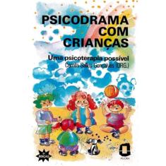 Psicodrama com crianças: uma psicoterapia possível