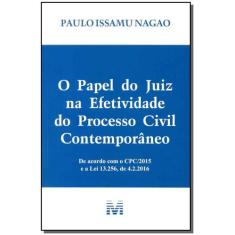Livro - O papel do juiz na efetividade do processo civil contemporâneo