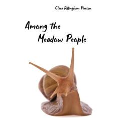 Among The Meadow People -