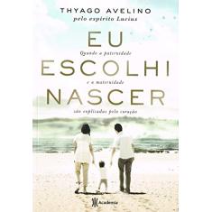 Eu Escolhi Nascer