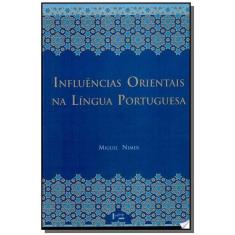 Influencias Orientais Na Lingua Portuguesa: Os Voc